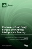 Electronics, Close-Range Sensors and Artificial Intelligence in Forestry