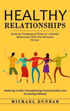 Healthy Relationships - Dunbar, Michael