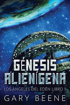 Génesis Alienígena - Beene, Gary