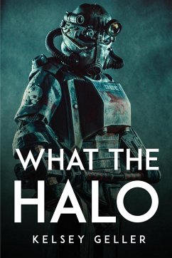 What the Halo - Kelsey Geller