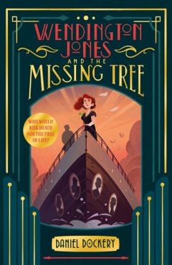 Wendington Jones and The Missing Tree - Dockery, Daniel