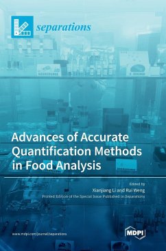 Advances of Accurate Quantification Methods in Food Analysis