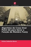 Algoritmo de Cross Over Point GA para Gerar a Função de Membro Fuzzy