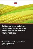 Cultures intercalaires rentables dans le maïs doux sous Konkan de Maharashtra