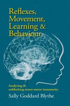 Reflexes, Movement, Learning & Behaviour - Goddard Blythe, Sally