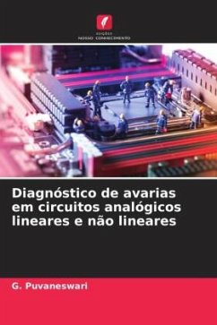 Diagnóstico de avarias em circuitos analógicos lineares e não lineares - Puvaneswari, G.