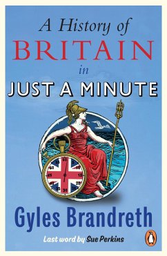 A History of Britain in Just a Minute - Brandreth, Gyles