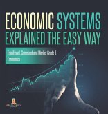 Economic Systems Explained The Easy Way   Traditional, Command and Market Grade 6   Economics