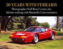 50 Years with Ferraris - Bruce, Neill