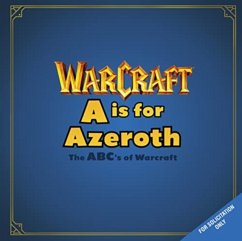 A is For Azeroth: The ABC's of Warcraft - Golden, Christie