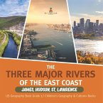 The Three Major Rivers of the East Coast