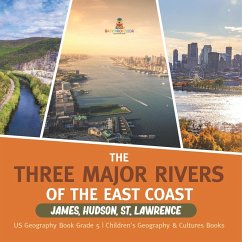 The Three Major Rivers of the East Coast - Baby