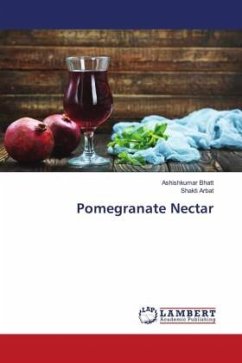 Pomegranate Nectar - Bhatt, Ashishkumar;Arbat, Shakti