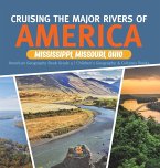 Cruising the Major Rivers of America
