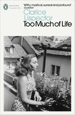 Too Much of Life - Lispector, Clarice