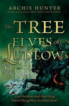 The Tree Elves of Ludlow - Hunter, Archie