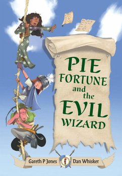 Big Cat for Little Wandle Fluency -- Pie Fortune and the Evil Wizard - Jones, Gareth P