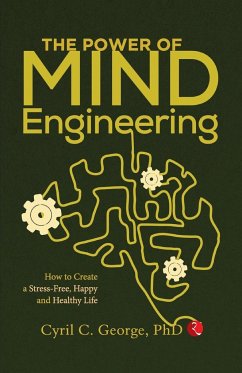 THE POWER OF MIND ENGINEERING - George, Cyril C.