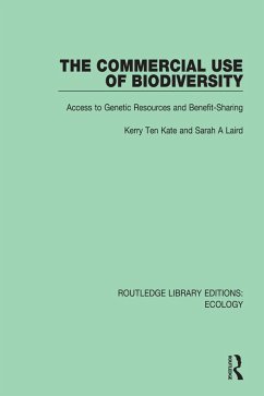 The Commercial Use of Biodiversity - Kate, Kerry Ten; Laird, Sarah A