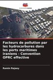Facteurs de pollution par les hydrocarbures dans les ports maritimes iraniens - Convention OPRC effective