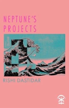 Neptune's Projects - Dastidar, Rishi