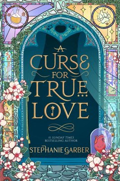 A Curse For True Love - Garber, Stephanie