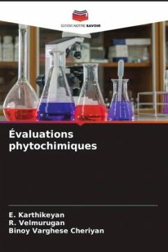 Évaluations phytochimiques - Karthikeyan, E.;Velmurugan, R.;Cheriyan, Binoy Varghese