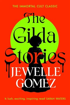 The Gilda Stories - Gomez, Jewelle