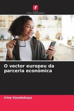 O vector europeu da parceria económica - Vysotskaya, Irina