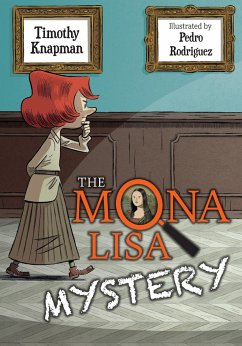 The Mona Lisa Mystery - Knapman, Timothy