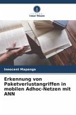 Erkennung von Paketverlustangriffen in mobilen Adhoc-Netzen mit ANN