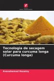 Tecnologia de secagem solar para curcuma longa (Curcuma longa)