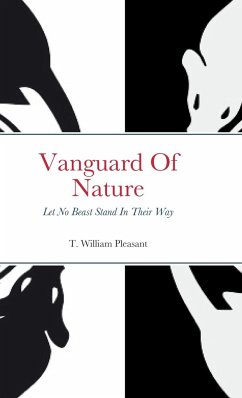 Vanguard Of Nature Book One Of Nature Against Humanity - Pleasant, T William