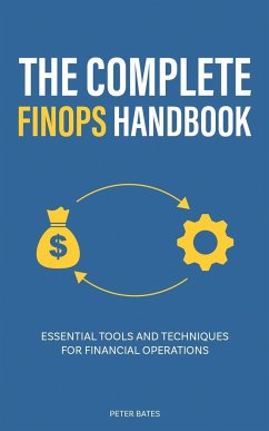 The Complete FinOps Handbook - Bates, Peter