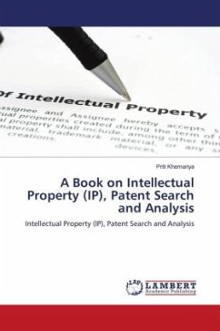 A Book on Intellectual Property (IP), Patent Search and Analysis