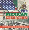 The Mexican Cessation   Causes and... - Bild 1