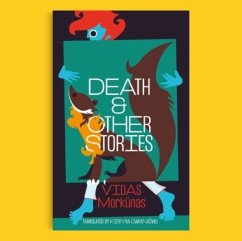 Death & Other Stories - Morkunas, Vidas