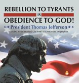 Rebellion to Tyrants is Obedience to God!