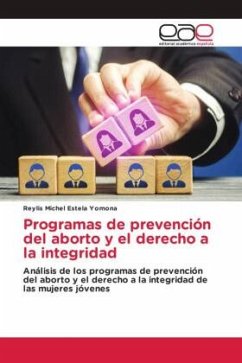 Programas de prevención del aborto y el derecho a la integridad