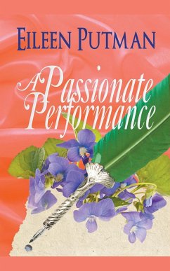 A Passionate Performance - Putman, Eileen