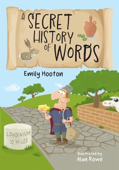 A Secret History of Words - Hooton, Emily
