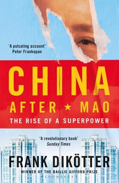 China After Mao - Dikötter, Frank