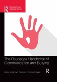 The Routledge Handbook of Communication and Bullying