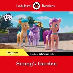 Ladybird Readers Beginner Level - My Little Pony - Sunny's Garden (ELT Graded Reader) - Ladybird; Ladybird