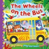 The Wheels on the Bus The Wheels on the Bus