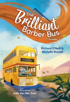 The Brilliant Barber Bus - O'Neill, Richard; Russell, Michelle