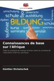 Connaissances de base sur l'Afrique Connaissances de base sur l'Afrique