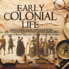 Early Colonial Life   English Colonization   US History   History 7th Grade   Children's American History - Baby