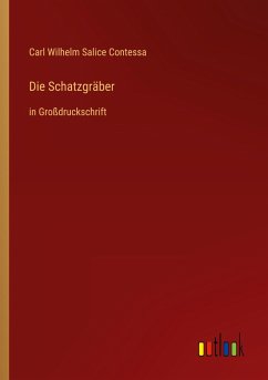 Die Schatzgräber - Contessa, Carl Wilhelm Salice