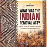 What Was the Indian Removal Act?  ... - Bild 1